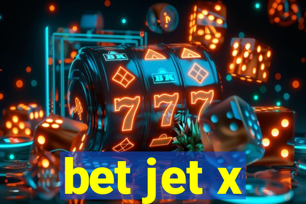 bet jet x